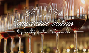 Around the World - a series of - Comparative Tastings