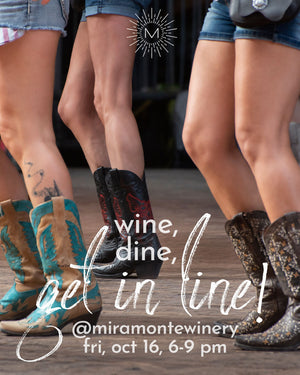 WINE, DINE, GET IN LINE!
