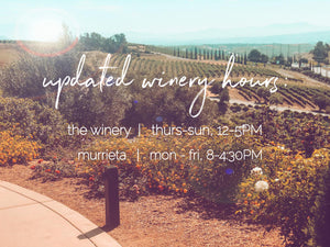 Updated winery hrs + soft opening in May/June (fingers crossed)