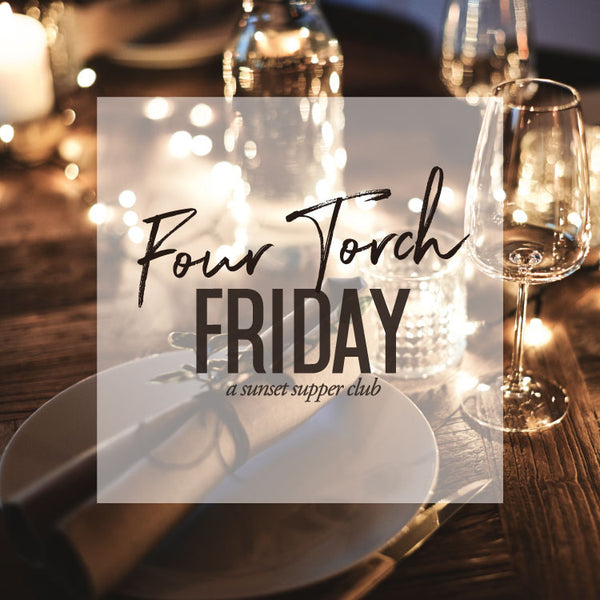 Four Torch Fridays