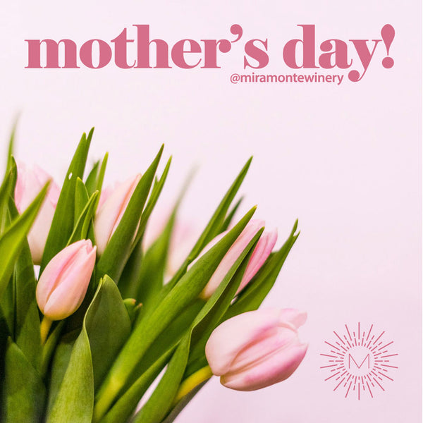 Mother's Day @ Miramonte